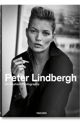Taschen Peter Lindbergh On Fashion Photography